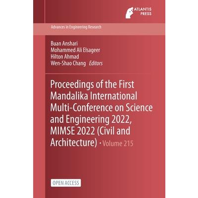 Proceedings of the First Mandalika International Multi-Conference on Science and Engineering 2022, MIMSE 2022 (Civil and Architecture)