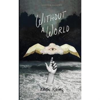 Without a World