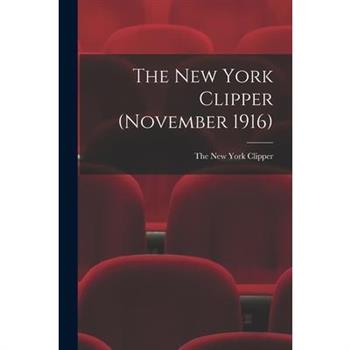 The New York Clipper (November 1916)