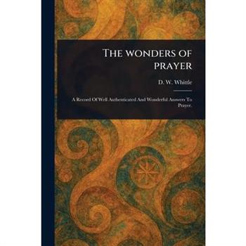 The Wonders of Prayer
