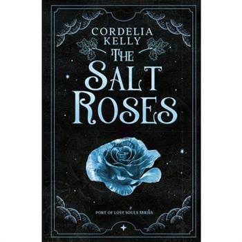 The Salt Roses