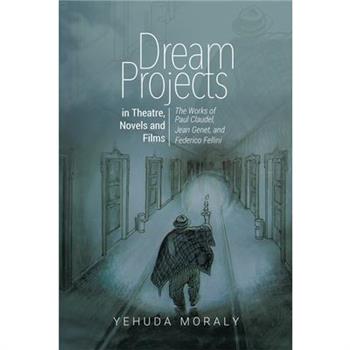Dream Projects in Theatre, Novels and Films