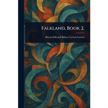 Falkland, Book 2.