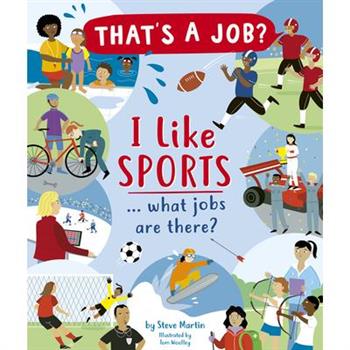 I Like Sports ... What Jobs Are There?