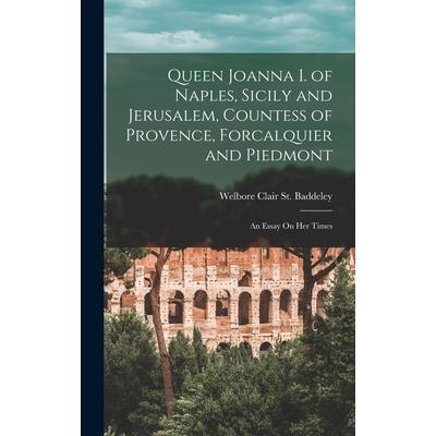 Queen Joanna I. of Naples, Sicily and Jerusalem, Countess of Provence, Forcalquier and Piedmont