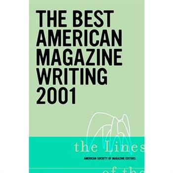 The Best American Magazine Writing 2001