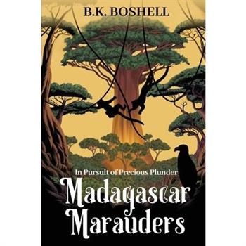 Madagascar Marauders