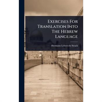Exercises For Translation Into The Hebrew Language