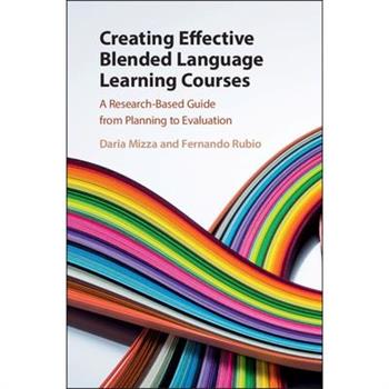 Creating Effective Blended Language Learning Courses