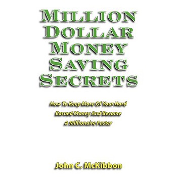 Million Dollar Money Saving Secrets