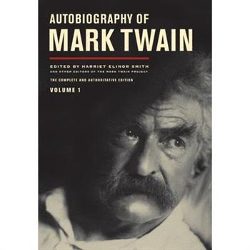 Autobiography of Mark Twain, Volume 1