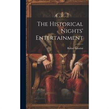 The Historical Nights' Entertainment