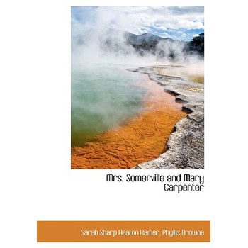 Mrs. Somerville and Mary Carpenter