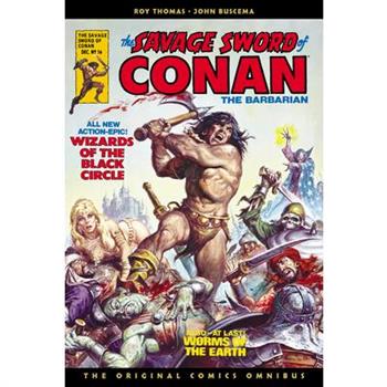 The Savage Sword of Conan: The Original Comics Omnibus Vol.2