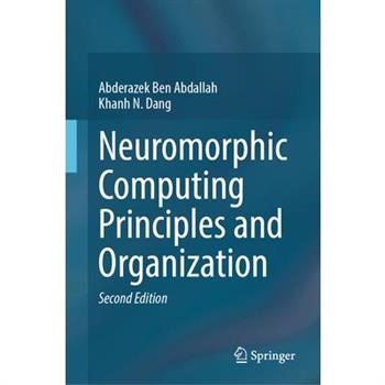 Neuromorphic Computing Principles and Organization