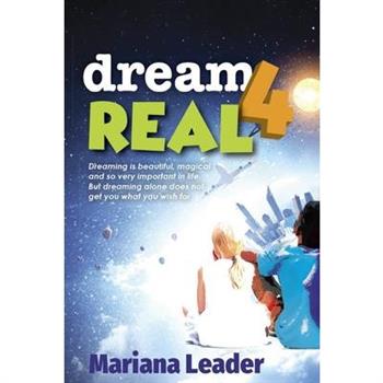Dream 4 Real