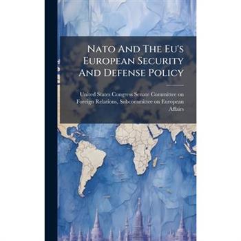 Nato And The Eu's European Security And Defense Policy