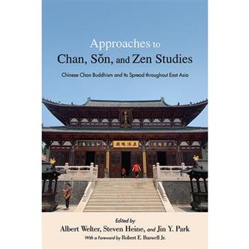 Approaches to Chan, Sŏn, and Zen Studies