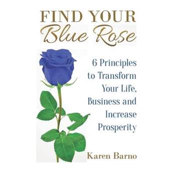 Find Your Blue Rose
