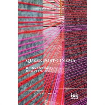 Queer Post-Cinema