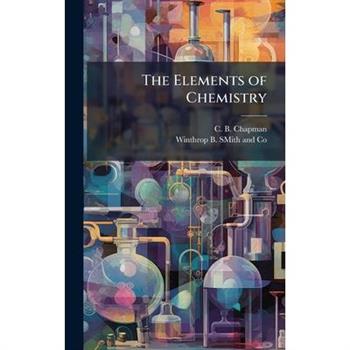 The Elements of Chemistry