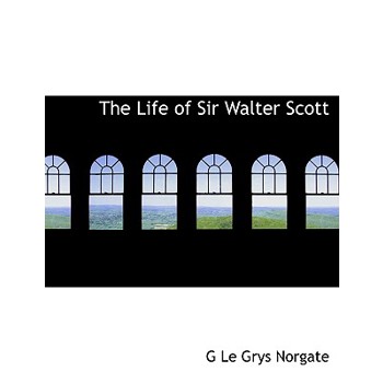 The Life of Sir Walter Scott