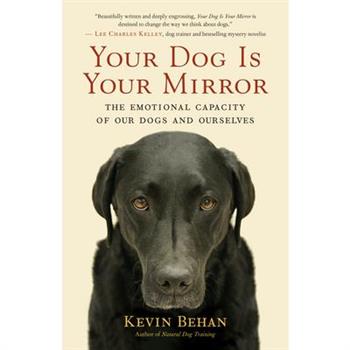 Your Dog Is Your Mirror