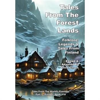 Tales From The Forest Lands