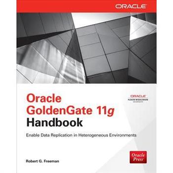 Oracle Goldengate 11g Handbook