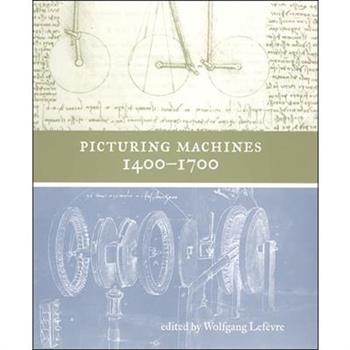 Picturing Machines 1400-1700
