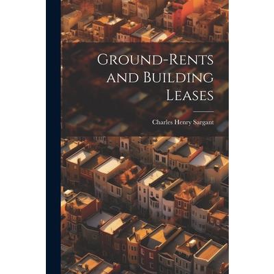 Ground-rents and Building Leases