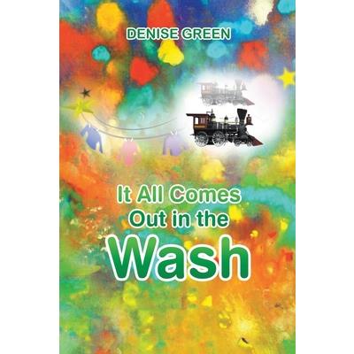 It All Comes Out in the Wash