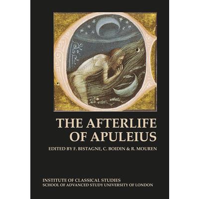The Afterlife of ApuleiusTheAfterlife of Apuleius