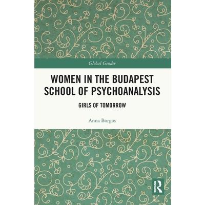 Women in the Budapest School of Psychoanalysis