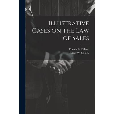 Illustrative Cases on the law of Sales