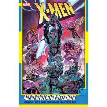 X-Men by Jed MacKay Vol. 4: Age of Revelation Aftermath