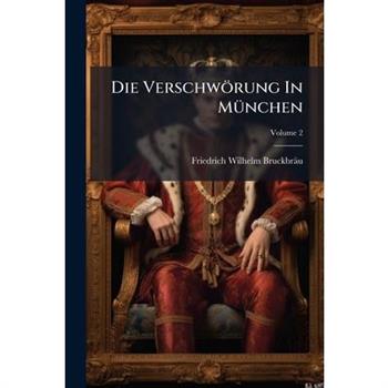 Die Verschw繹rung In M?1/4nchen