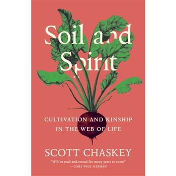 Soil and Spirit