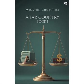 A Far Country Book 1