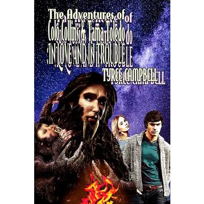 The Adventures of Colo Collins and Tama Toledo in Space and Time