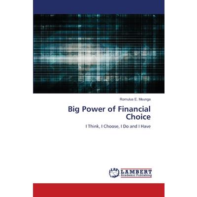 Big Power of Financial Choice