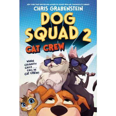 Dog Squad 2: Cat Crew