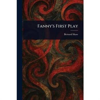 Fanny's First Play Fanny's First Play