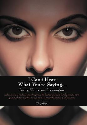 I Can Hear What Youe Saying