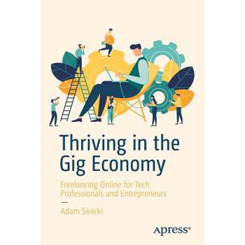 Thriving in the Gig Economy