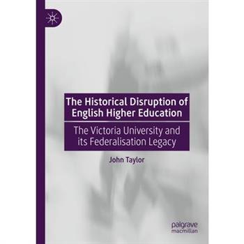 The Historical Disruption of English Higher Education