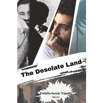 The Desolate Land
