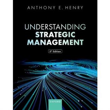 Understanding Strategic Management 5e