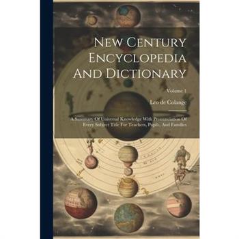 New Century Encyclopedia And Dictionary