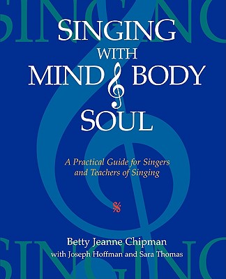Singing With Mind, Body, & Soul